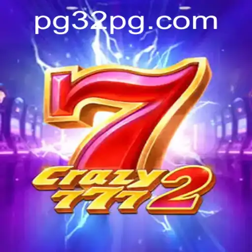 Desvende o Jogo Crazy7772: Uma Aventura Envolvente com 32PG.COM