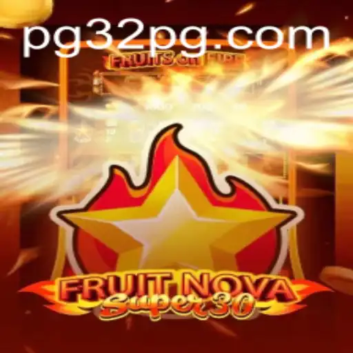Descubra o Mundo de Emoções com FruitrNovaSupe30 e 32PG.COM