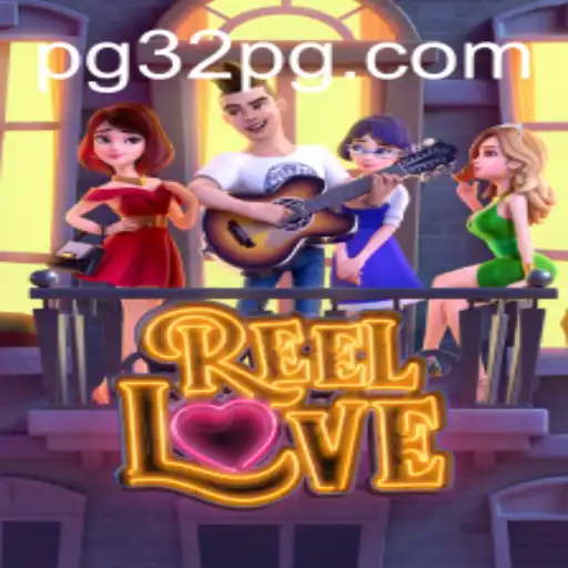 Explore o Mundo Emocionante de ReelLove no 32PG.COM